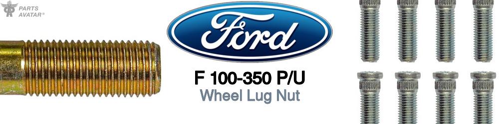 Discover Ford F 100-350 p/u Lug Nuts For Your Vehicle