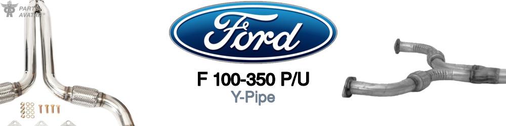 Discover Ford F 100-350 p/u Exhaust Pipes For Your Vehicle