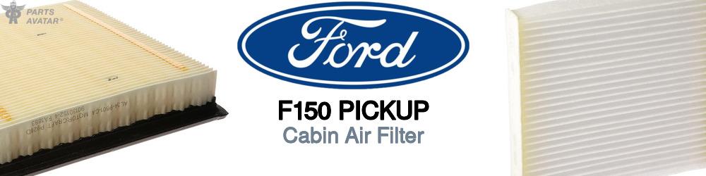 Discover Ford F150 pickup Cabin Air Filters For Your Vehicle