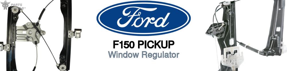 Discover Ford F150 pickup Windows Regulators For Your Vehicle