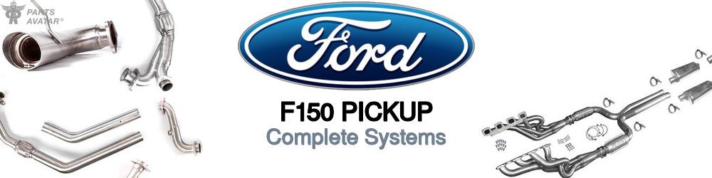 Discover Ford F150 pickup Complete Systems For Your Vehicle