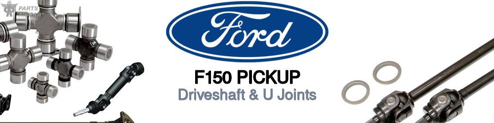 Discover Ford F150 pickup U-Joints For Your Vehicle