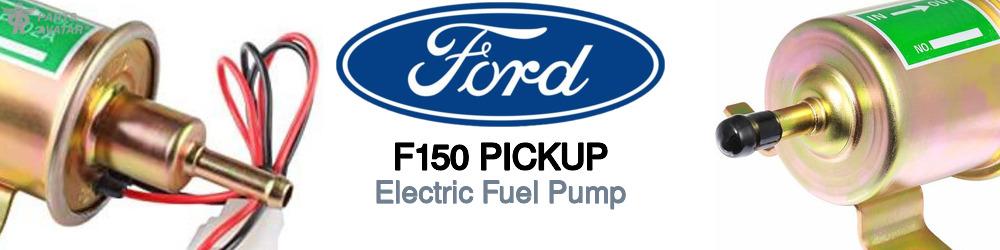 Discover Ford F150 pickup Electric Fuel Pump For Your Vehicle