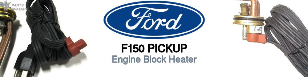 Discover Ford F150 pickup Engine Block Heaters For Your Vehicle