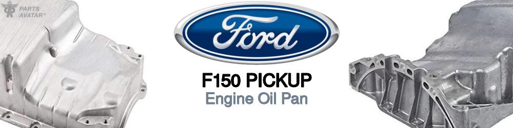 Discover Ford F150 pickup Oil Pans For Your Vehicle