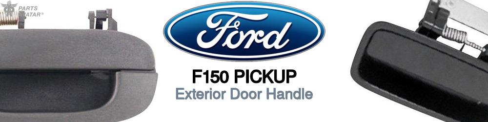 Ford F150 Exterior Door Handle
