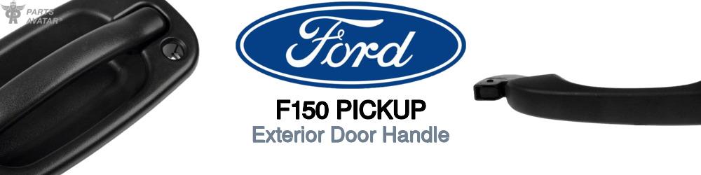 Discover Ford F150 Pickup Exterior Door Handle For Your Vehicle