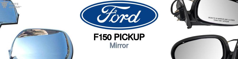 Discover Ford F150 pickup Mirror For Your Vehicle