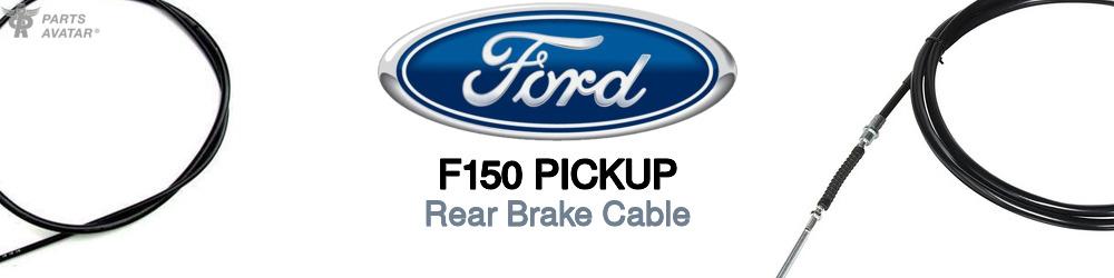 Discover Ford F150 pickup Rear Brake Cable For Your Vehicle