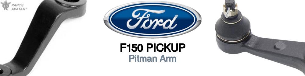 Discover Ford F150 pickup Pitman Arm For Your Vehicle