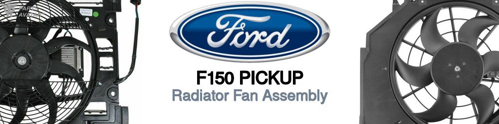 Discover Ford F150 pickup Radiator Fans For Your Vehicle