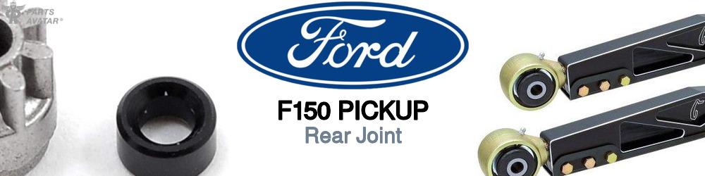 Discover Ford F150 pickup Rear Joints For Your Vehicle