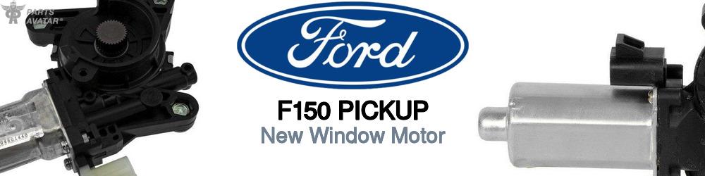 Ford F150 New Window Motor