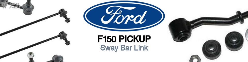 Discover Ford F150 pickup Sway Bar Links For Your Vehicle