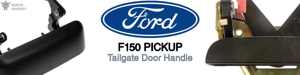 Discover Ford F150 pickup Tailgate Handles For Your Vehicle