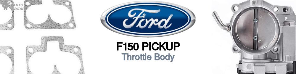 Discover Ford F150 pickup Throttle Body For Your Vehicle