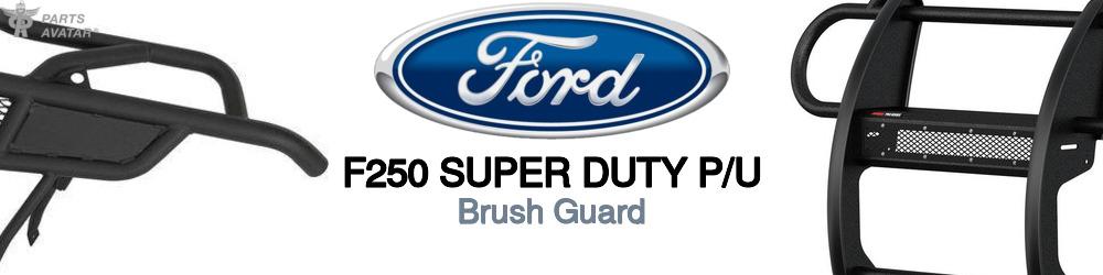 Discover Ford F250 super duty p/u Brush Guards For Your Vehicle