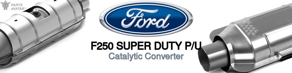 Discover Ford F250 super duty p/u Catalytic Converters For Your Vehicle
