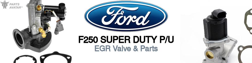 Discover Ford F250 super duty p/u EGR For Your Vehicle