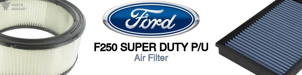 Discover Ford F250 super duty p/u Air Intakes For Your Vehicle