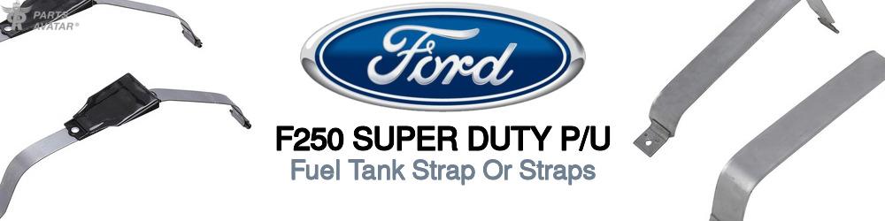 Discover Ford F250 super duty p/u Fuel Tank Straps For Your Vehicle