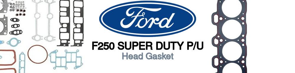 Discover Ford F250 super duty p/u Engine Gaskets For Your Vehicle