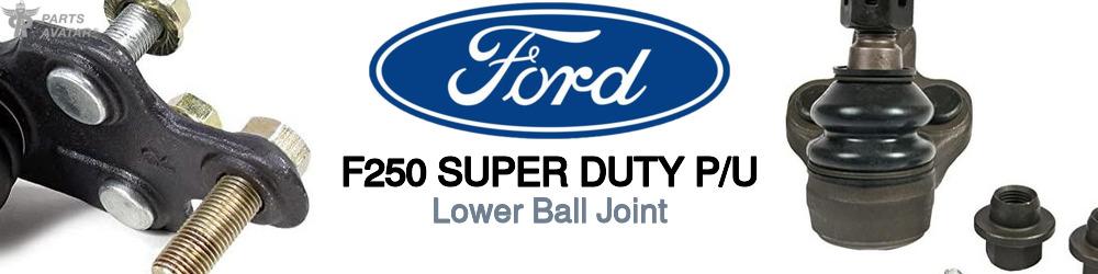 Ford F250 Lower Ball Joint