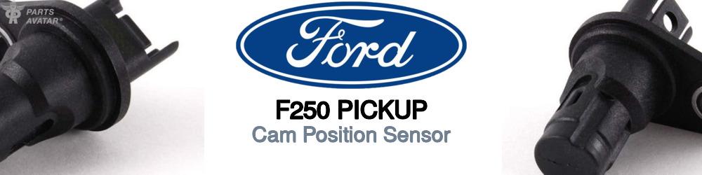 Discover Ford F250 pickup Cam Sensors For Your Vehicle