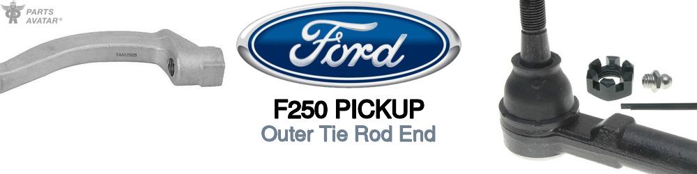 Discover Ford F250 pickup Outer Tie Rods For Your Vehicle