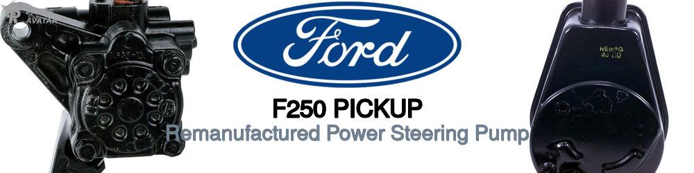 Discover Ford F250 pickup Power Steering Pumps For Your Vehicle