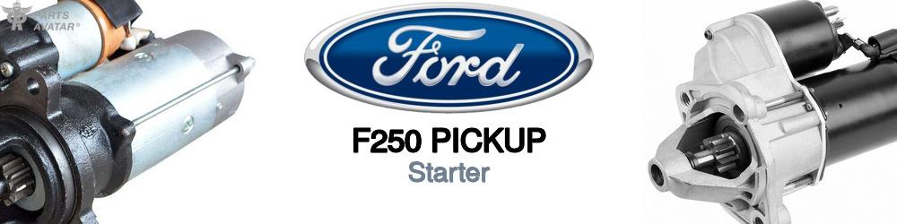 Discover Ford F250 pickup Starters For Your Vehicle