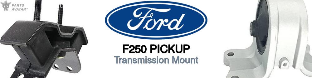 Discover Ford F250 pickup Transmission Mounts For Your Vehicle