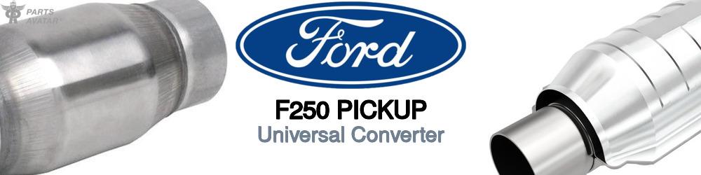 Discover Ford F250 pickup Universal Catalytic Converters For Your Vehicle