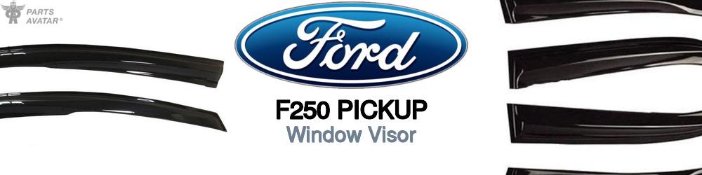 Discover Ford F250 pickup Window Visors For Your Vehicle