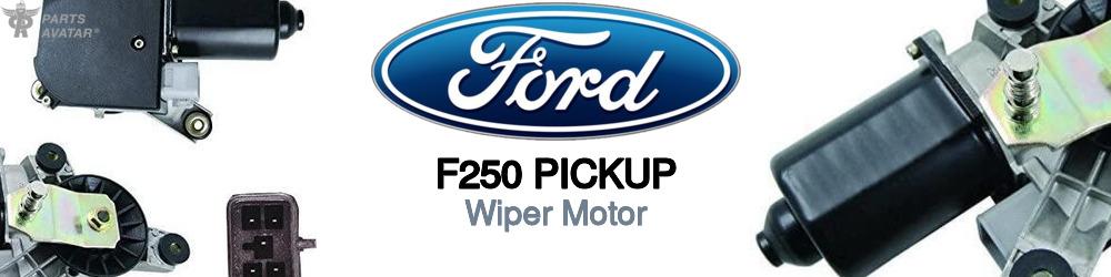 Discover Ford F250 pickup Wiper Motors For Your Vehicle