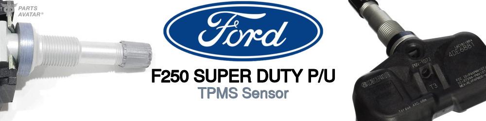 Discover Ford F250 super duty p/u TPMS Sensor For Your Vehicle