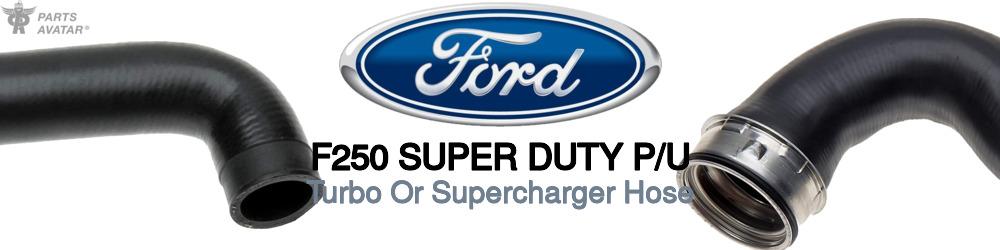 Discover Ford F250 super duty p/u Turbo Or Supercharger Hose For Your Vehicle