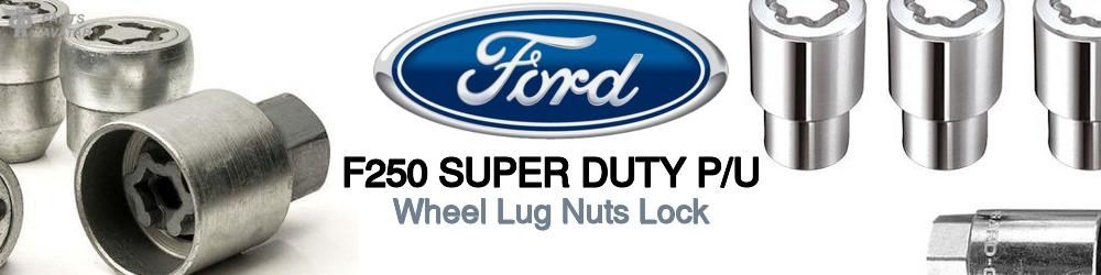 Discover Ford F250 super duty p/u Wheel Lug Nuts Lock For Your Vehicle