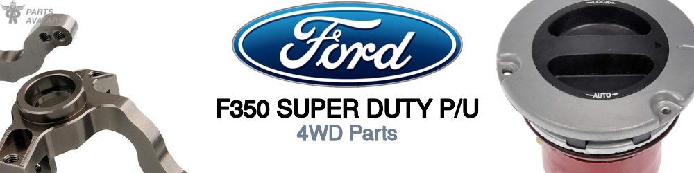 Ford F350 4WD Parts