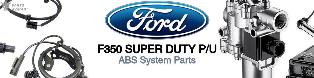 Discover Ford F350 super duty p/u ABS Parts For Your Vehicle