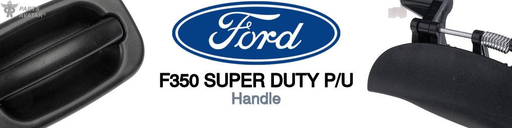 Discover Ford F350 super duty p/u Car Door Handles For Your Vehicle