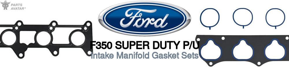 Discover Ford F350 super duty p/u Intake Manifold Components For Your Vehicle