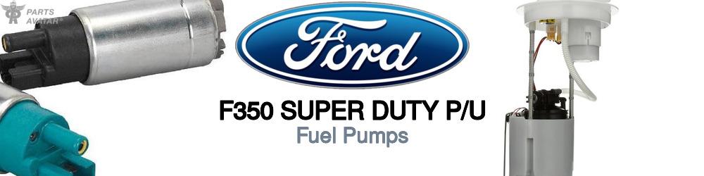 Discover Ford F350 super duty p/u Fuel Pumps For Your Vehicle