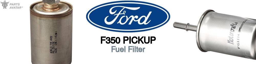 Discover Ford F350 pickup Fuel Filters For Your Vehicle
