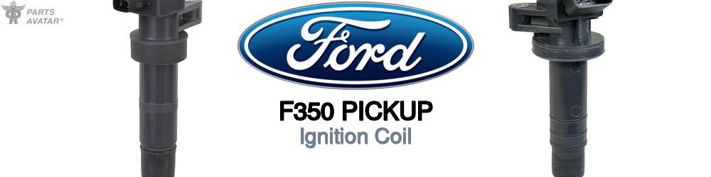 Discover Ford F350 pickup Ignition Coil For Your Vehicle