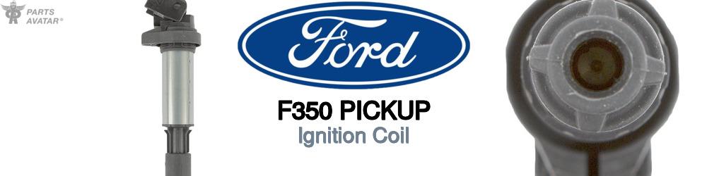 Discover Ford F350 pickup Ignition Coils For Your Vehicle