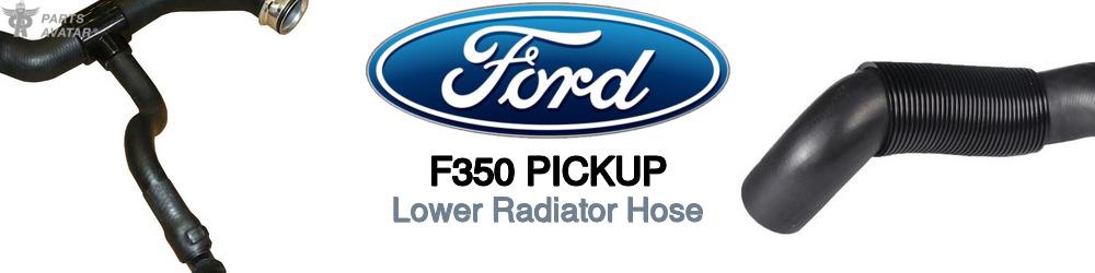 Discover Ford F350 pickup Lower Radiator Hoses For Your Vehicle