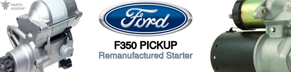 Discover Ford F350 pickup Starter Motors For Your Vehicle