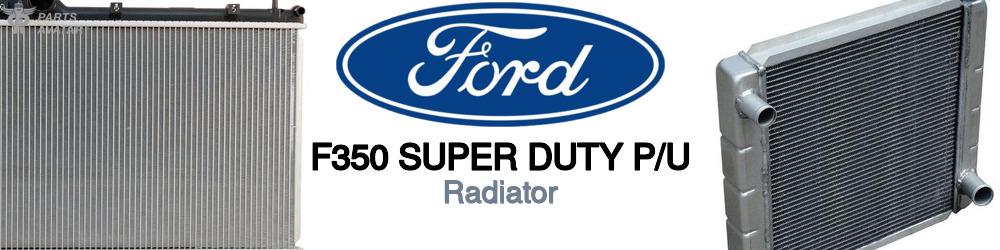 Discover Ford F350 super duty p/u Radiators For Your Vehicle