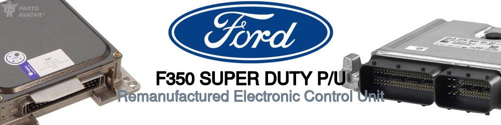 Discover Ford F350 super duty p/u Ignition Electronics For Your Vehicle